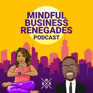 Mindful Business Renegades Podcast