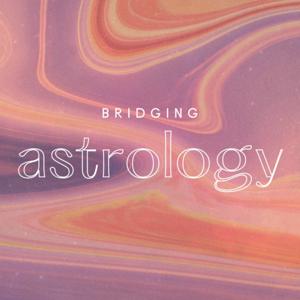 Bridging Astrology