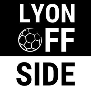 Lyon Offside Podcast