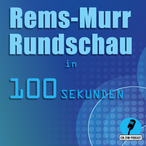 Rems-Murr-Rundschau in 100 Sekunden