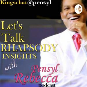 LET'S TALK RHAPSODY