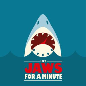 Let's Jaws For a Minute by Sarah Buddery and MJ Smith