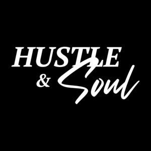 Hustle & Soul