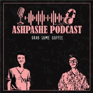 Ashpashe Podcast