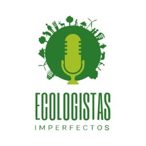 Ecologistas imperfectos