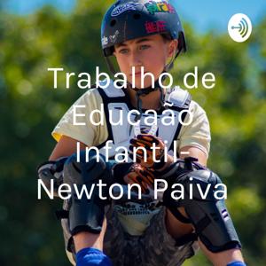 Trabalho de Educação Infantil- Newton Paiva