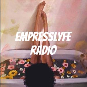 EmpressLyfe Radio