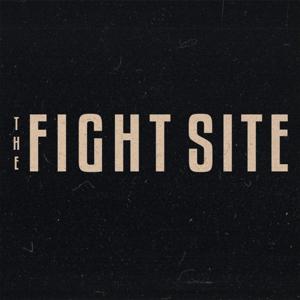 The Fight Site Podcast Network by The Fight Site