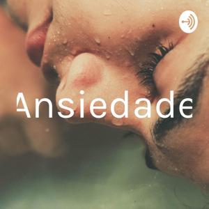 Ansiedade by Camilly Vitória