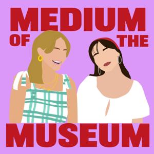 Medium of the Museum