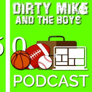 Dirty Mike and the Boys Podcast