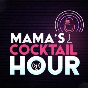 MAMA'S COCKTAIL HOUR