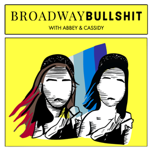 Broadway Bullshit