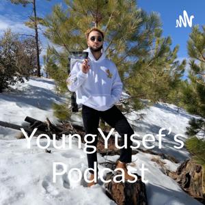 YoungYusef’s Podcast