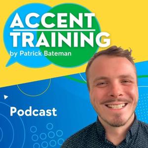 Accent Training Podcast by Pat