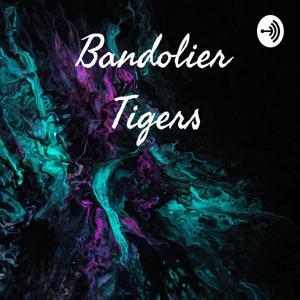 Bandolier Tigers