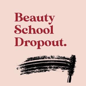 Beauty School Dropout