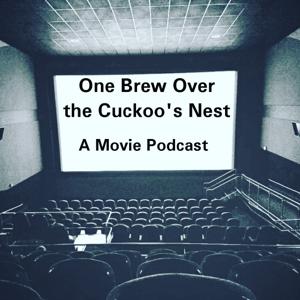 One Brew Over the Cuckoo's Nest