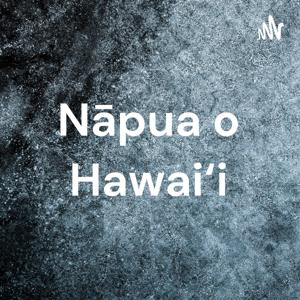 Nāpua o Hawai‘i