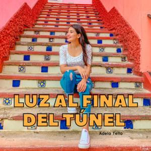 Luz al final del túnel ✨