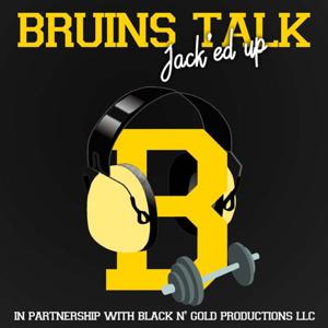 Bruins Talk Jack'ed Up