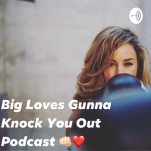 Big Loves Gunna Knock You Out