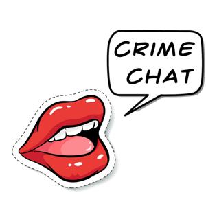 Crime Chat Pod