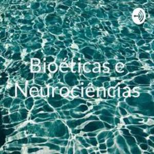 Bioéticas e Neurociências