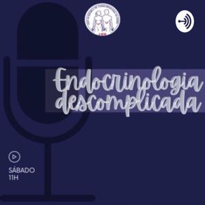 Endocrinologia Descomplicada