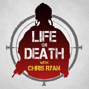 Life or Death with Chris Ryan by 11-29 Media