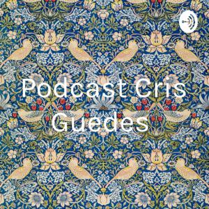 Podcast Cris Guedes