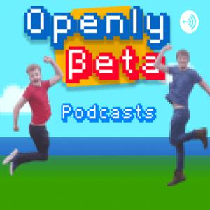 The Openly Beta Podcasts