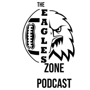 The Eagles Zone Podcast