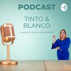 Tinto & Blanco Yaderis Palau