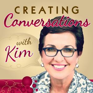 Creating Conversations with Kim