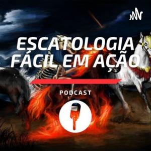 Escatologia Fácil em Ação