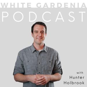 White Gardenia Podcast
