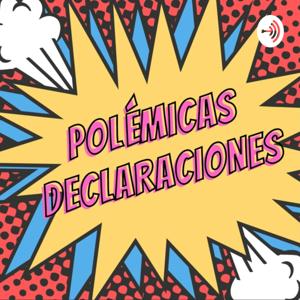 POLÉMICAS DECLARACIONES