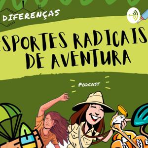 Podcast_Diferenças entre esportes Radicais e de aventura_IsabellaCavassani_N°12