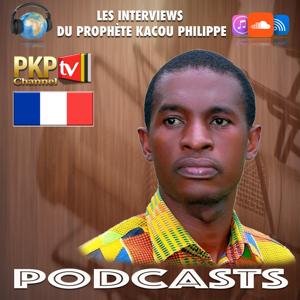 Prophet Kacou Philippe's Podcast