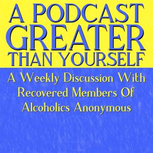 A Podcast Greater Than Yourself by apodcastgreaterthanyourself