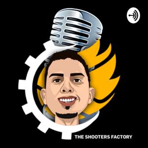 The Shooters Factory Podcast