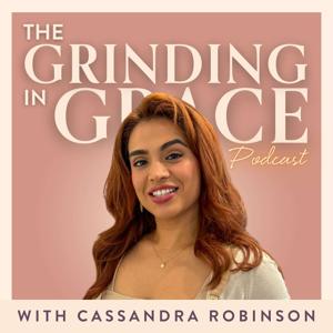 The Grinding in Grace Podcast