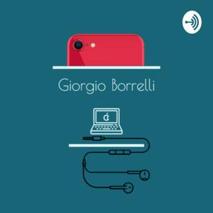 El podcast de Giorgio Borrelli