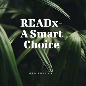 READX - A Smart Choice