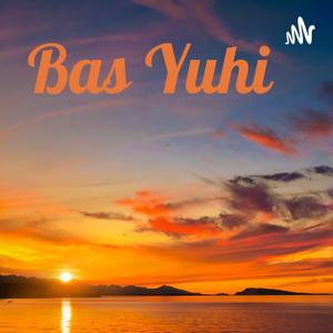 Bas Yuhi