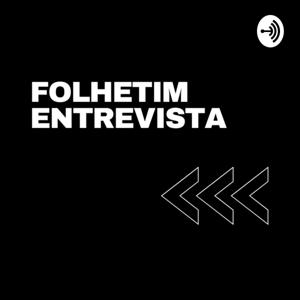 Folhetim Entrevista