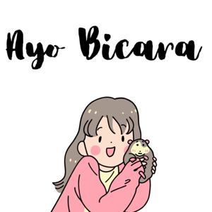 AYO BICARA