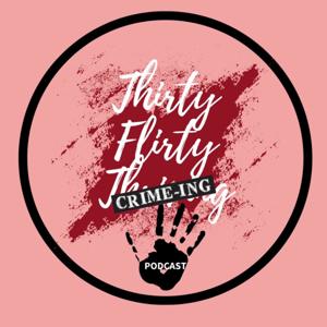 30 Flirty & Crimeing