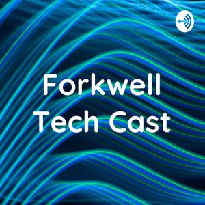 Forkwell Tech Cast